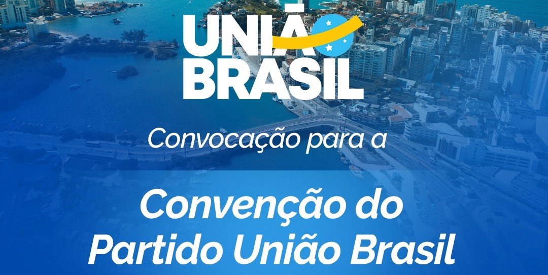 Edital de convocação: Convenção do partido União Brasil de Guarapari